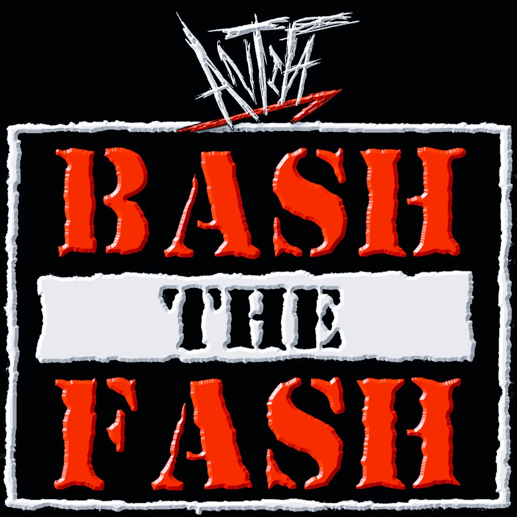 Antifa: Bash the Fash
WWF 'Raw is War' 
90s Attitude Era logo
#WWE