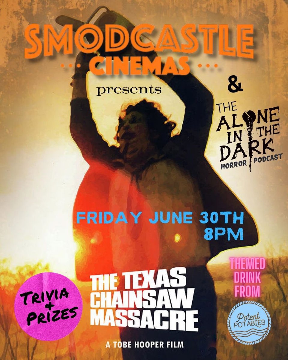 Smodcastle Cinemas &amp; the Alone in the Dark podcast present Texas Chainsaw Massacre! Friday June 30th at 8pm. Trivia and prizes and a themed drink for the movie from Potent Potables! smodcastlecinemas.com for tix <a href="/SmodCinemas/">Smodcastle Cinemas</a> <a href="/ThatKevinSmith/">KevinSmith</a>