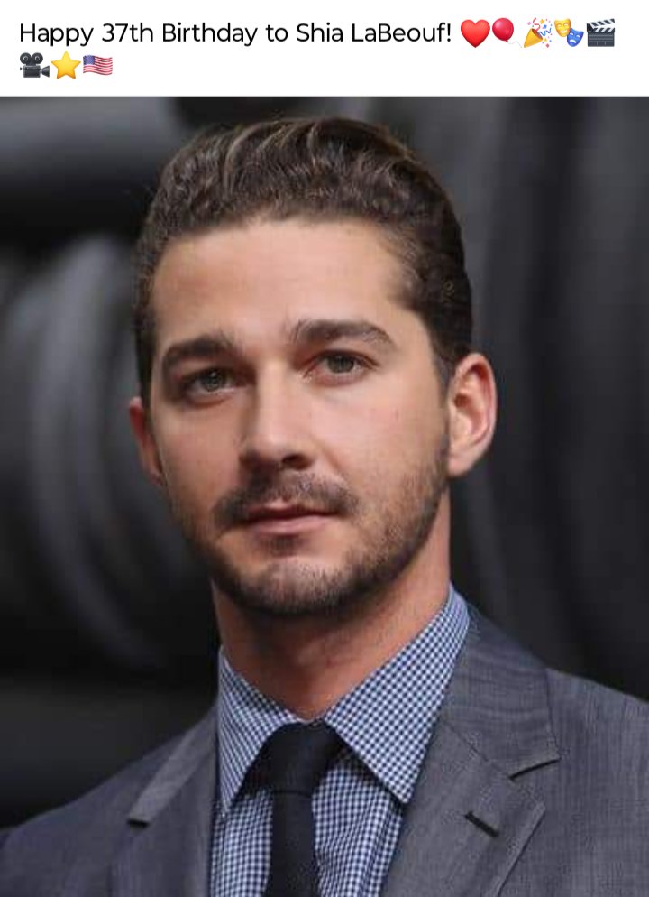 Happy Birthday Shia Labeouf 