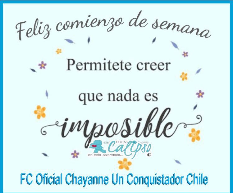Amigos <a href="/elrancaguino/">Diario El Rancagüino</a> Con este inicio de semana comienzan nuevas oportunidades, nuevos retos y muchos éxitos., saludos desde #Tome 🇨🇱 <a href="/CHICASDECALIPSO/">Fans Club Chicas de Calipso 🇨🇱</a> #BailandoBachata #MesCumpleañosDeChayanne #MesAniversario35años #FcChayanneUnConquistadorChile