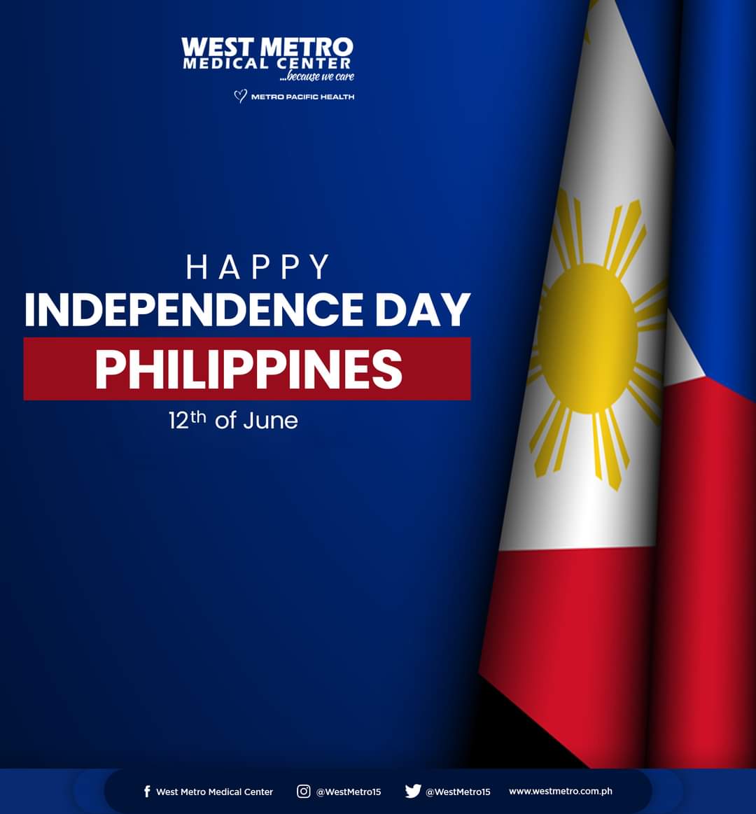 Happy 125th Independence Day, Philippines!

#WestMetroMedicalCenter #BecauseWeCare #happyindependenceday2023