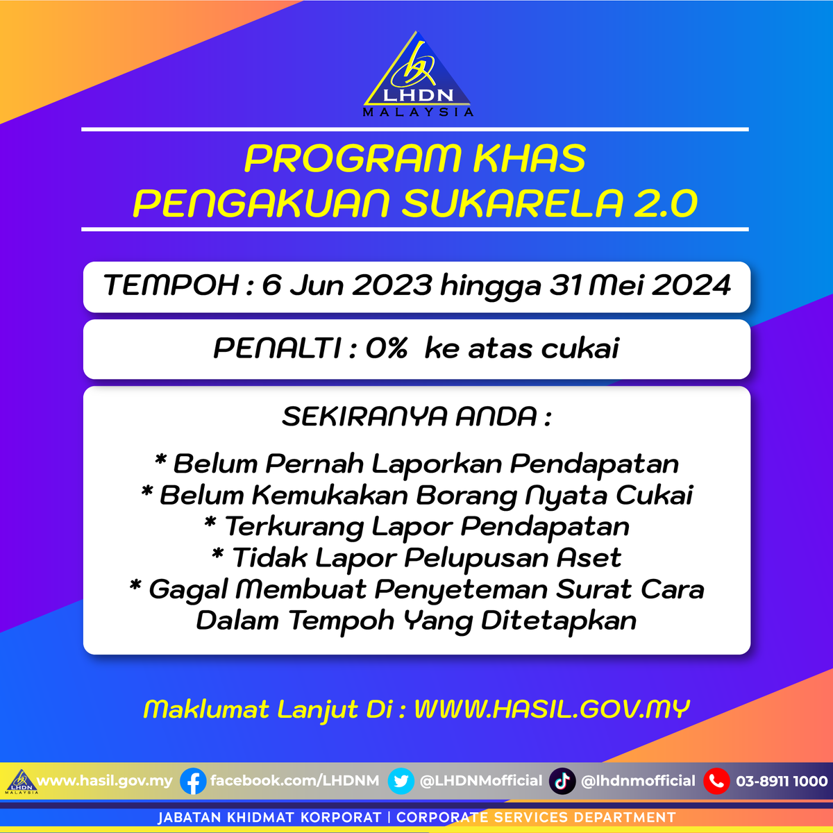 HASiLMalaysia's tweet photo. Program Khas Pengakuan Sukarela 2.0
Makluman lanjut: https://t.co/tjWkswR7N7
#lhdnm #lhdn #eduzoneHASiL #pkps https://t.co/WJfuJ0MYv2