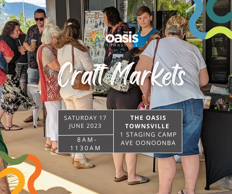 The Oasis Townsville on Twitter "OASIS CRAFT MARKETS are back! Come along for a morning of