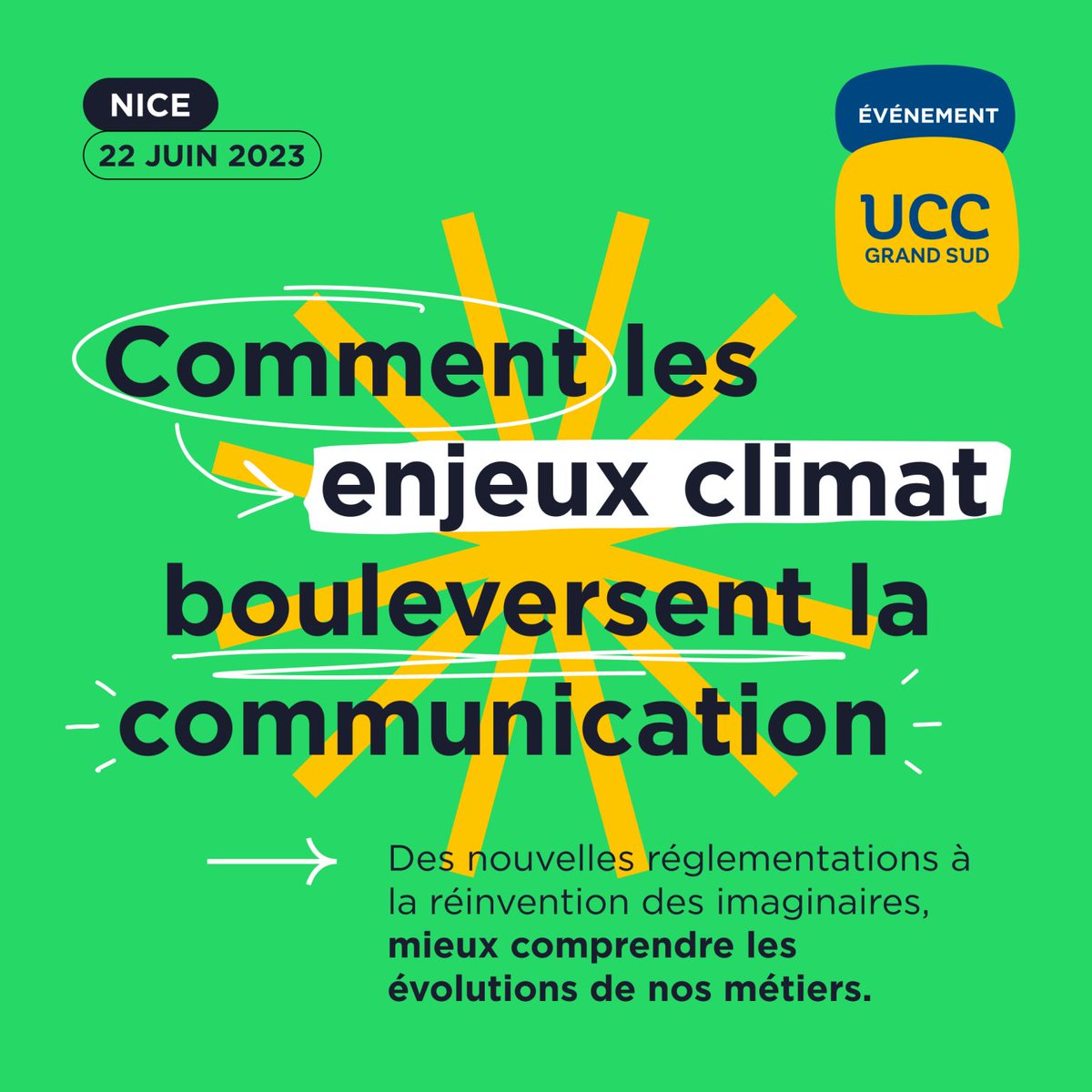 Participez à la dernière conférence de <a href="/UCCGRANDSUD/">UCC GRAND SUD</a> sur :

La #communication #responsable et les enjeux climat !

📆 Le jeudi 22 juin 2023, de 9h à 12h30 
📍 <a href="/IAE_Nice/">IAE Nice</a>   – 5 rue du 22e B.C.A - 06300 Nice

Inscription gratuite ici 👉 lnkd.in/dbBXhAr7