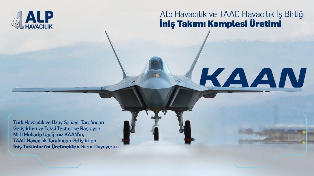 Alp Havacılık olarak Türk Havacılık ve Uzay Sanayii tarafından geliştirilen ve taksi testlerine başlayan Milli Muharip Uçağımız #KAAN’ın iniş takımlarını üretmekten mutluluk ve gurur duyuyoruz.

#AlpHavacılık #savunmasanayii #turkishaerospace #taac