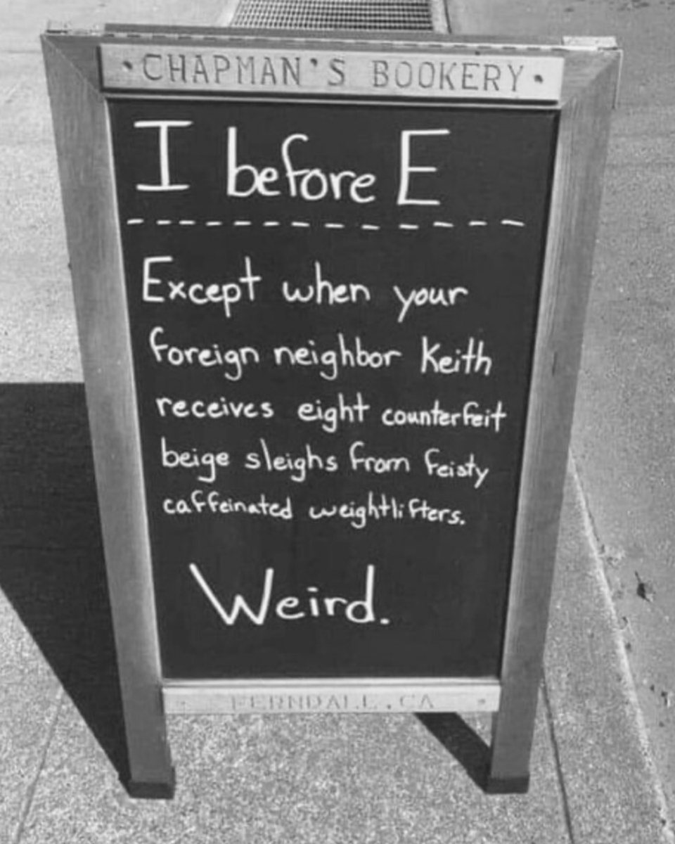 sun_catch's tweet image. Is the rule ‘I before E, except after C’ even real? We’re starting to question our schooling after seeing this sign! 😂😂

#grammar #spelling #copywriting #IbeforeE