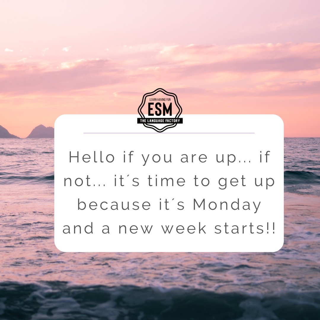 Hello if you are up... if not... it´s time to get up because it´s Monday and a new week starts!! 💚💚
#enjoymondays #academiamieres #cursodeinglés #improveyourenglish #cursosdeidiomasenelextranjero #aprendedivitirendote #esmlanguages