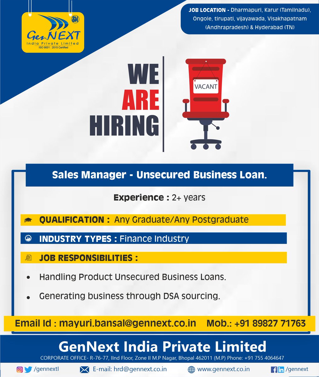 GennextL's tweet image. #urgentrequirement
Job Title: Sales Manager - Unsecured Business Loan.

#salesmanagerjob #unsecuredbusinessloan #karurjob #triupatijob #hyderabadjob #hiring #experience #hiring2023 #job #work #jobalerts #vacancyjob #gennext #gennexthiring #gennextjob