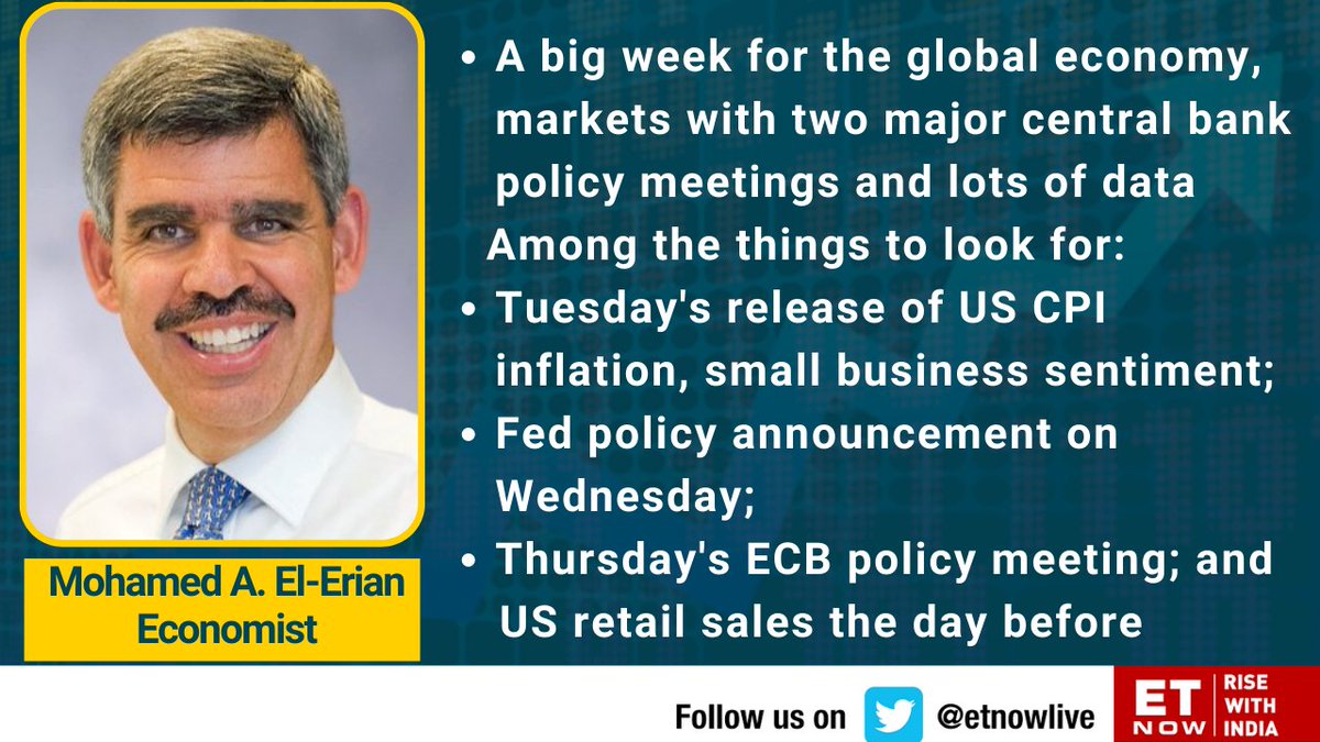 Global Comments | Here's are the top events Economist Mohamed A. El-Erian has highlighted to look out for👇

@elerianm @federalreserve @ecb #US #RetailSales #CPI #Inflation #Economy