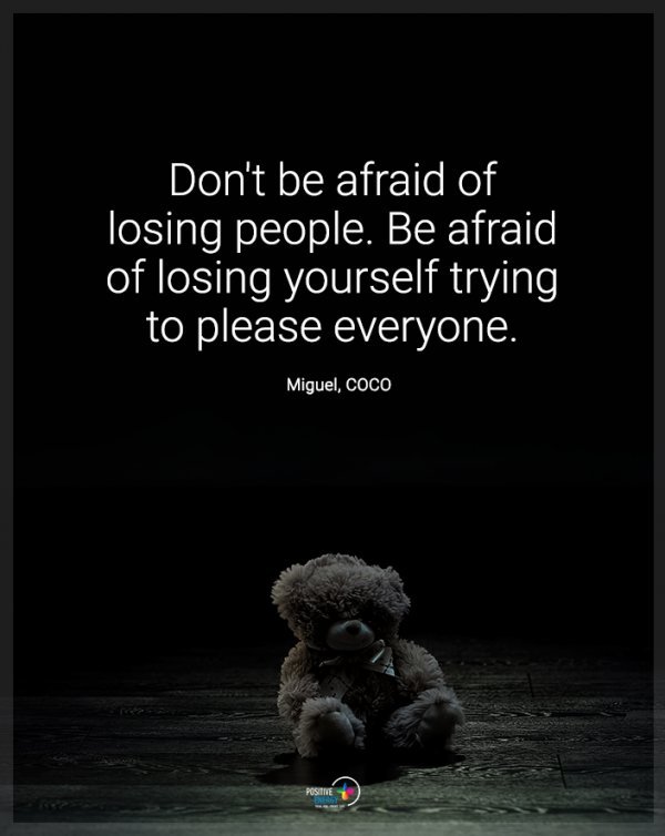 Don't be afraid of losing people. Be afraid of losing yourself trying to please everyone. #Quotes #Afraid #People #Yourself #SelfCareSunday #MondayThought #Thinkbigsundaywithmarsha