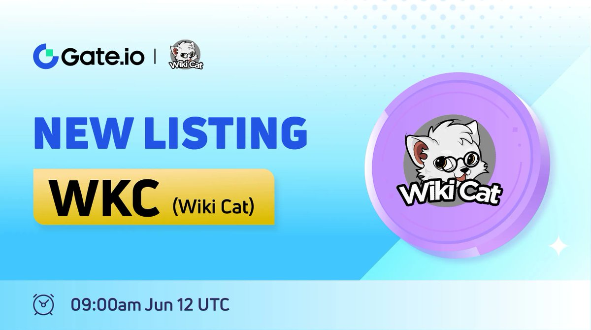 Gate's tweet image. 💥 Gate.io New Listing: @WikiCatCoin 
 
💜 Trading Pair: $WKC / $USDT 
💜 Trading Starts: 09:00 AM, Jun 12 (UTC)
 
📈 Trade: gate.io/trade/WKC_USDT 

Details: gate.io/article/31068 
 
#Gateio #Newlisting #WKC