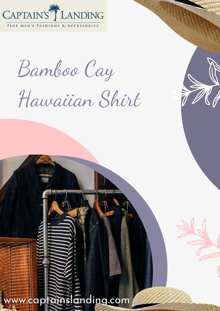 Elevate your summer style with the Bamboo Cay Hawaiian Shirt by Captains Landing.  captainslanding.com/brands/Bamboo-… #captainslanding #captainslandingclothing #bamboocayshirts #kahalacargoshorts #BambooCayHawaiianShirt #Hawaiianmensshirts #HookAndTackleShirts #EmbroideredShirts