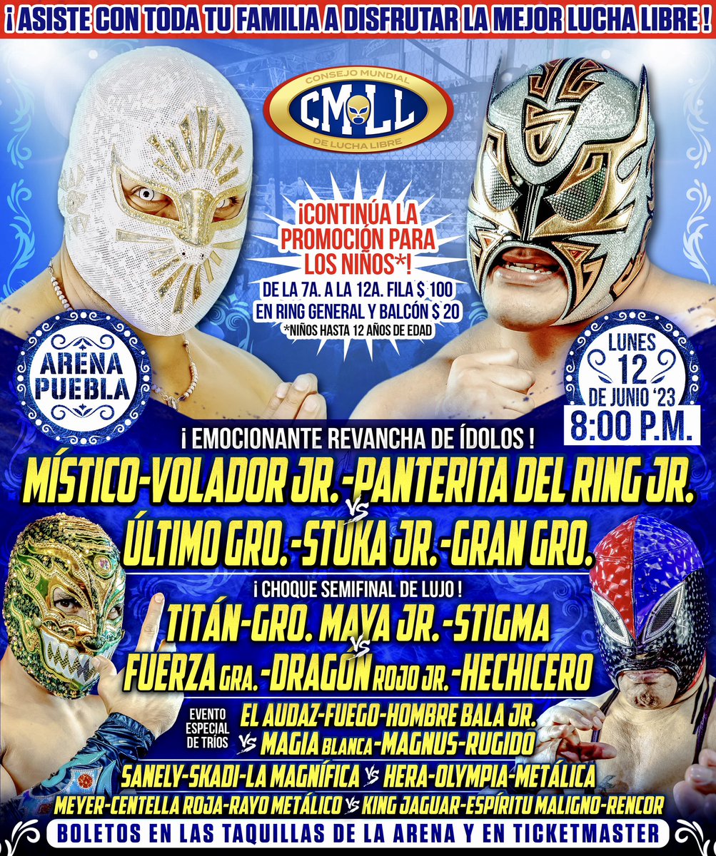 🔜 
📍Arena Puebla 
🗓️ Lunes 12 de Junio ‘23
🕗 8:00 p.m. 

🎟️ Boletos en taquillas y en Ticketmaster:
ticketmaster.com.mx/event/14005D7C…

#LunesClásicoCMLL