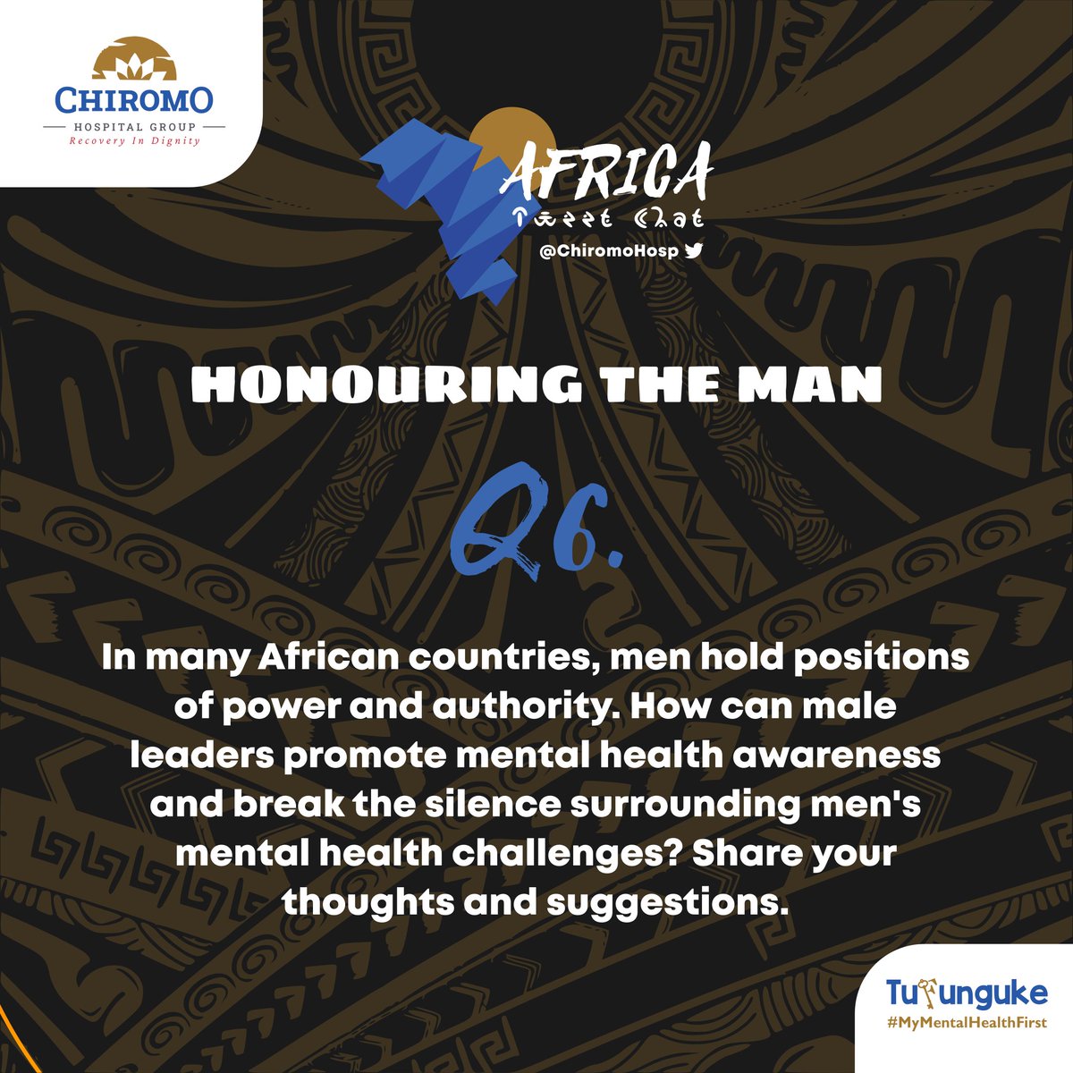 Q6: In many African countries, men hold positions of power and authority. How can male leaders promote mental health awareness and break the silence surrounding men's mental health challenges? Share your thoughts and suggestions.

#TufungukeWanaume
#HonoringTheMan