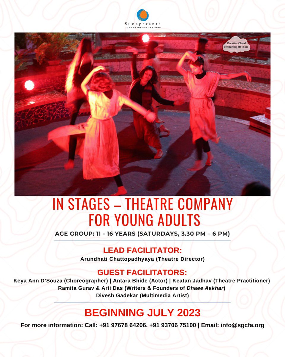 SGCFA is happy to announce its theatre programme in In Stages – a Theatre Company for Young Adults with Theatre Director Arundhati Chattopadhyaya.
 
Limited seats!
For more details and to register here: docs.google.com/forms/d/e/1FAI…
or call: +91 97678 64206; +91 93706 75100