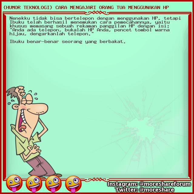 moreshare's tweet photo. (HUMOR TEKNOLOGI) CARA MENGAJARI ORANG TUA MENGGUNAKAN HP - UPDATE TIAP HARI!!! Jangan kelewatan!!! lumayan dari pada lumanyun buat ngilangin BETE!!! wkwkwkwkw Follow us - #humorteknologi #cerita #lucuteknologi #humor #humor #lucu #humorgokil #koleksihumor #kumpulanhumor #humor # https://t.co/tMiub7zuZo