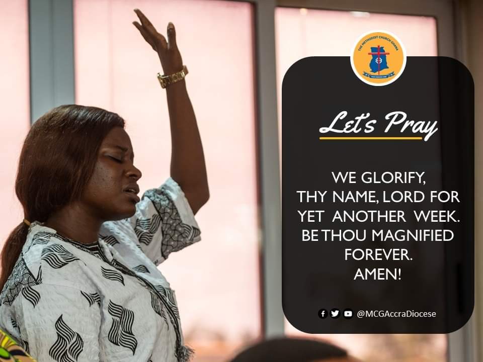 🙏 | 𝗟𝗘𝗧'𝗦 𝗣𝗥𝗔𝗬 Amen! #LetsPray #TheMethodistChurchGhana