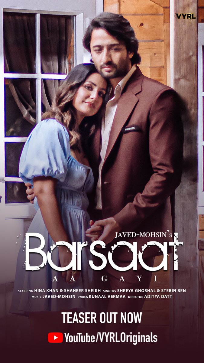 Barsaat Aa gayi ( Teaser ) Out Now ⛈️⚡️🤍

youtu.be/Jy7OU5-LHkk

<a href="/shreyaghoshal/">Shreya Ghoshal</a> <a href="/stebinbenmusic/">Stebin Ben</a> <a href="/VYRLOriginals/">VYRL Originals</a> <a href="/eyehinakhan/">Hina Khan</a> <a href="/Shaheer_S/">Shaheer Sheikh</a> <a href="/kunaalvermaa77/">KUNAAL VERMAA</a> #shreyaghoshal #stebinben #javedmohsin #kunaalverma