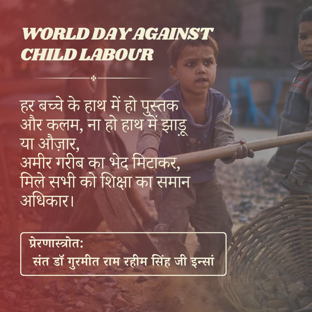 PriyaRa58754932's tweet photo. Every child deserves a childhood, not a job. Join us in raising awareness. True social reformer Saint Gurmeet Ram Rahim Ji has taken many initiatives like Book Bank, Toy Bank. On this #WorldDayAgainstChildLabour let's join Dera Sacha Sauda in it's initiatives to #EndChildLabour https://t.co/4vdBFdFCfV