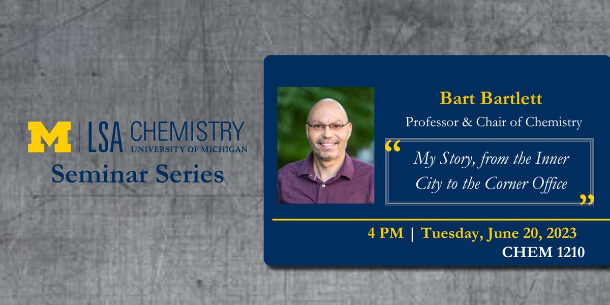 MichiganChem's tweet photo. As part of #Juneteenth, Prof. Bart Bartlett will host a session for the U-M STEM community tomorrow.

This talk will give a personal account of his academic journey to becoming the first Person of Color to chair the Department of Chemistry at the University of Michigan. https://t.co/zlJRljIULN