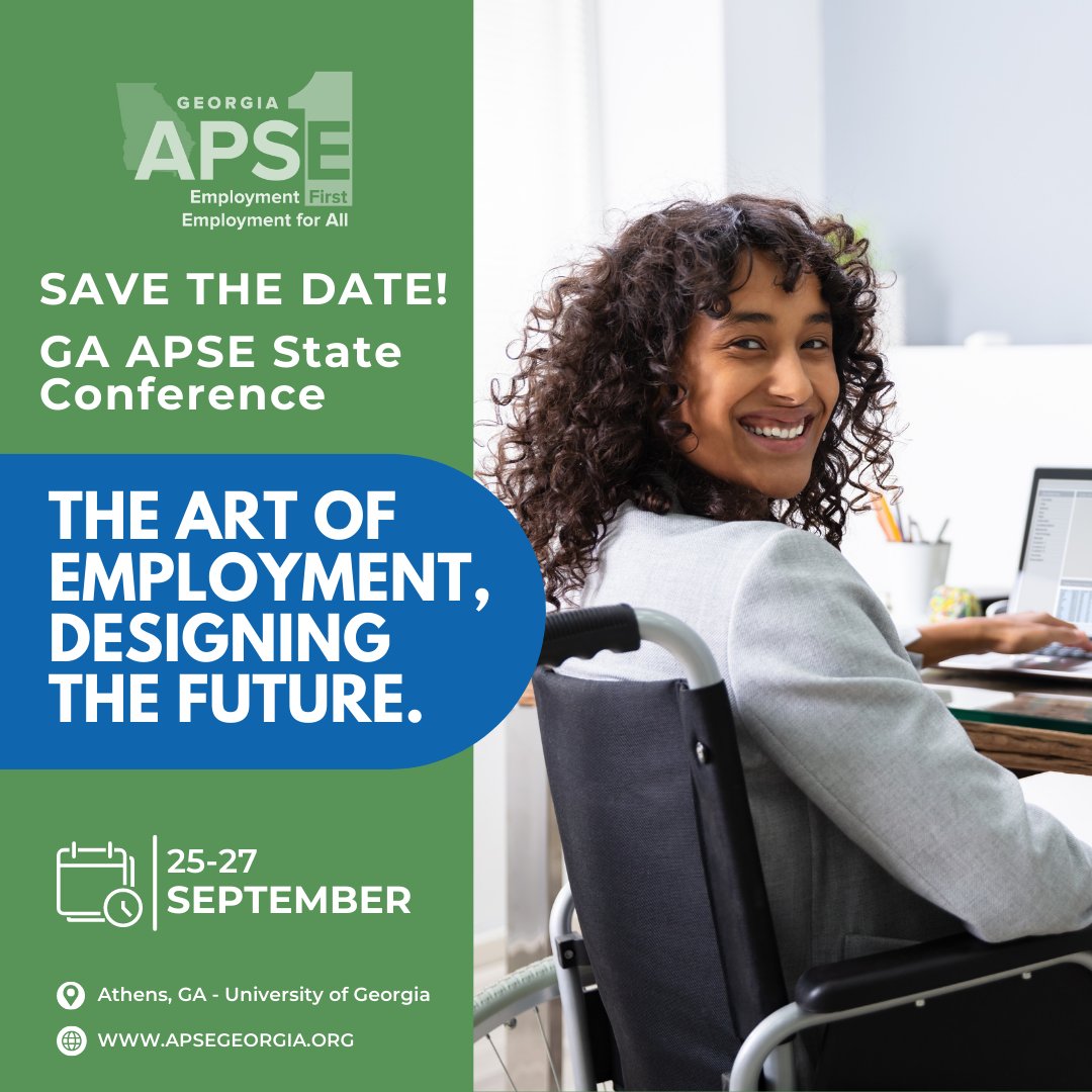 ApseGeorgia's tweet photo. SAVE THE DATE! We're proud to announce our GA APSE State Conference with the theme, The Art of Employment, Designing the Future. Block off your calendars in Sept. for some amazing discussions. See you in #Athens! #employmentfirst in #Georgia. #inclusionmatters #breakingbarriers https://t.co/gi6EgwsjQl