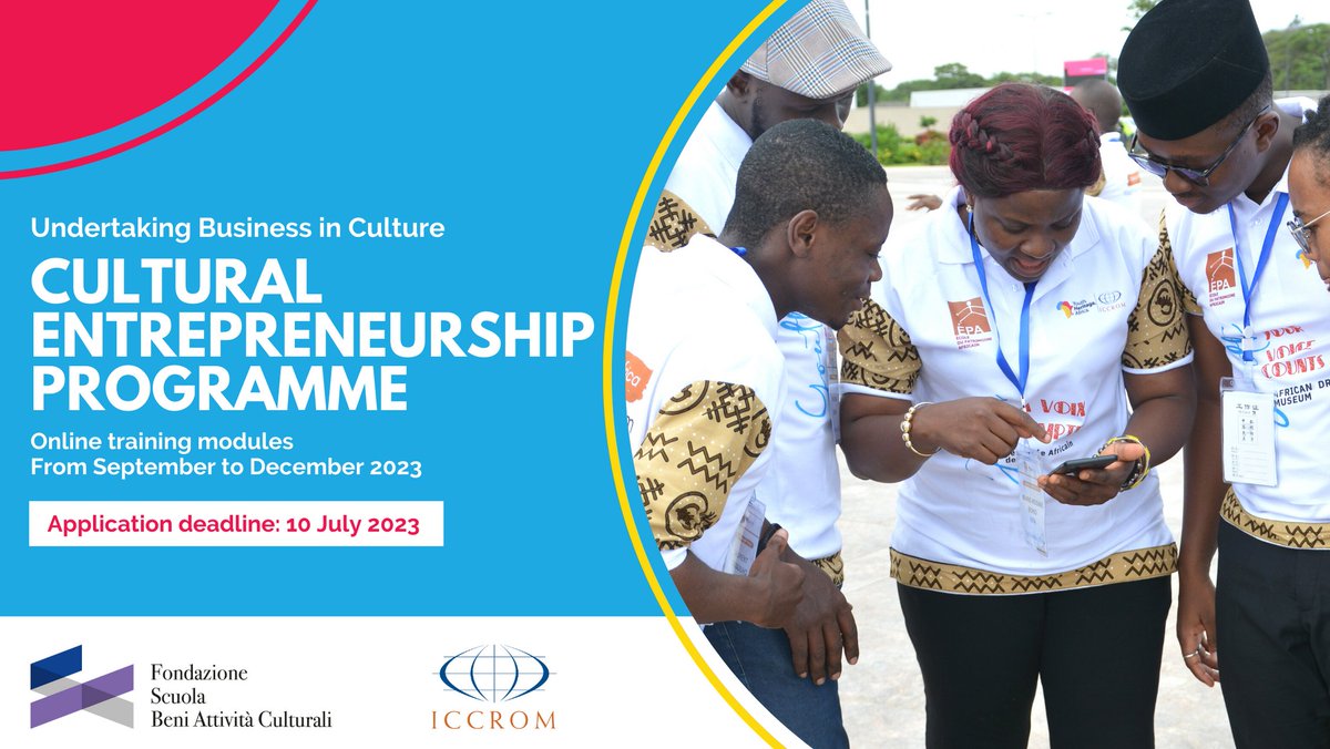 📢 Join the Cultural Entrepreneurship Programme by <a href="/ICCROM/">ICCROM</a> &amp; @fsbac!  Looking for 20 creative minds with experience as cultural entrepreneurs, dedicated to transforming the creative sector. 
Apply by 10 JUL 2023:bit.ly/3CCrF2Y
#YouthHeritageAfrica #MyAfricanHeritage