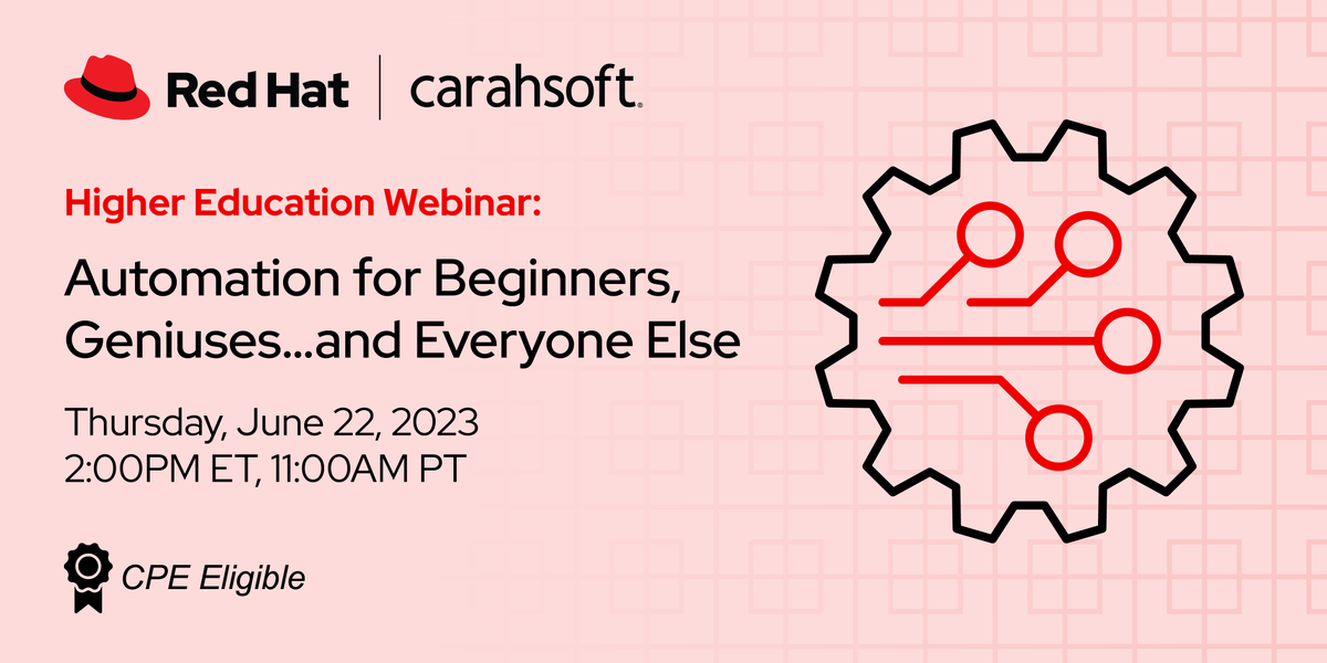 Carahsoft's tweet photo. Don’t fear #automation, embrace its transformative potential! From beginners to professionals, automation empowers #HigherEd teams to focus on meaningful work. Catch @RedHat’s tech talk on 6/22 to unlock the benefits of enterprise automation: https://t.co/dgmuWR6VjJ https://t.co/C1LqIV0uAA