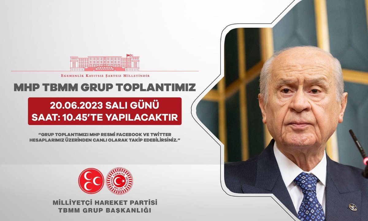 MHP TBMM Grup Toplantımız #20Haziran2023 Salı günü (Yarın) Saat:10.45'te yapılacaktır.

MHP TBMM GRUP BAŞKANLIĞI
MHP TBMM Grubu