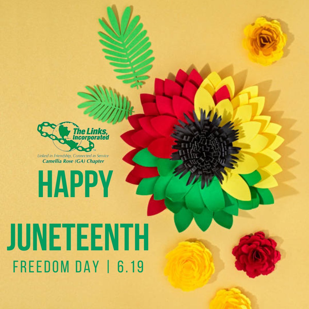 For many, especially African Americans, Juneteenth marks the United States’ second independence day. What does Juneteenth mean to you? You’re invited to share your answers in the comments.

#FriendshipAndService #CollectiveExcellence #LinksInc #SALinksInc #CamelliaRoseLinks