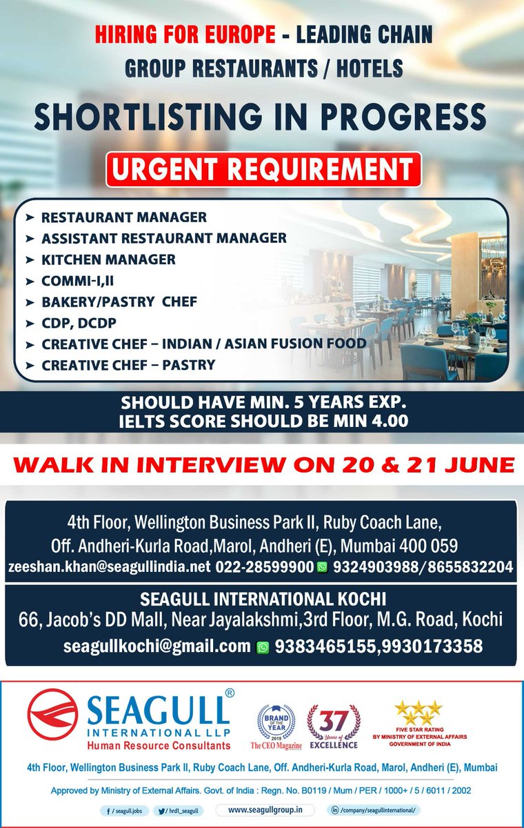 hrd1_seagull's tweet photo. HIRING FOR EUROPE - LEADING CHAIN RESTAURANTS & HOTELS
URGENT REQUIREMENT- SHORTLISTING IN PROGRESS
WALK IN INTERVIEW ON 20 & 21 JUNE 2023
.
.
.
#kochijobs #mumbaijobs #restaurantmanager #bakerychef #pastrychef https://t.co/KUbC8T8RfB