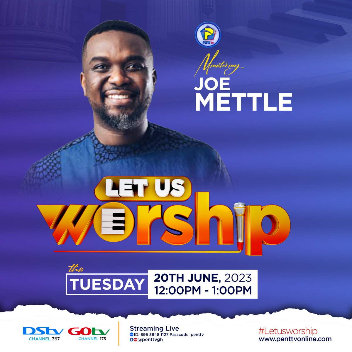 Be informed! #Minister #Joemettle on #letusworship, #Live on  @PentTvGh