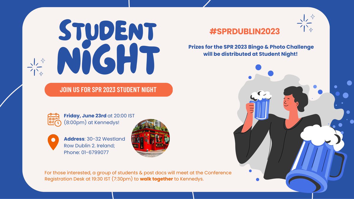SPR 2023 Student Night 🥳 

This lively event promises an evening filled with fun and camaraderie!

🏆 We will be distributing prizes for the SPR 2023 Bingo &amp; Photo Challenges. 

📅 Friday, June 23rd, at 8:00 PM
📍 Kennedys Bar (30-32 Westland Row, Dublin 2, 01-6799077).