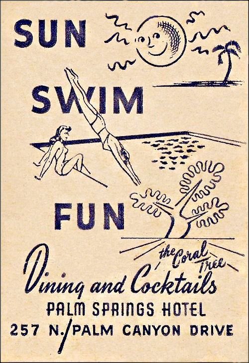 Sun Swim Fun! Sure I’m in! #vintageadvertising #palmsprings