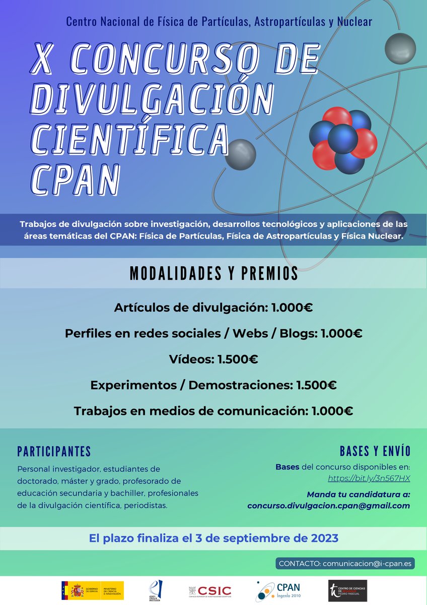 CPAN_spain's tweet photo. ¡Este verano prepara tu candidatura para el X Concurso de Divulgación Científica CPAN! 🙌
🗒️ 5 modalidades
🏆 6000€ en premios
🫂 Solo/a o en grupo
📅Hasta el 3 de septiembre
📩 Manda tu trabajo a concurso.divulgacion.cpan@gmail.com
Info y bases: https://t.co/nRhNXPSuH2 https://t.co/Dk5NROB29b