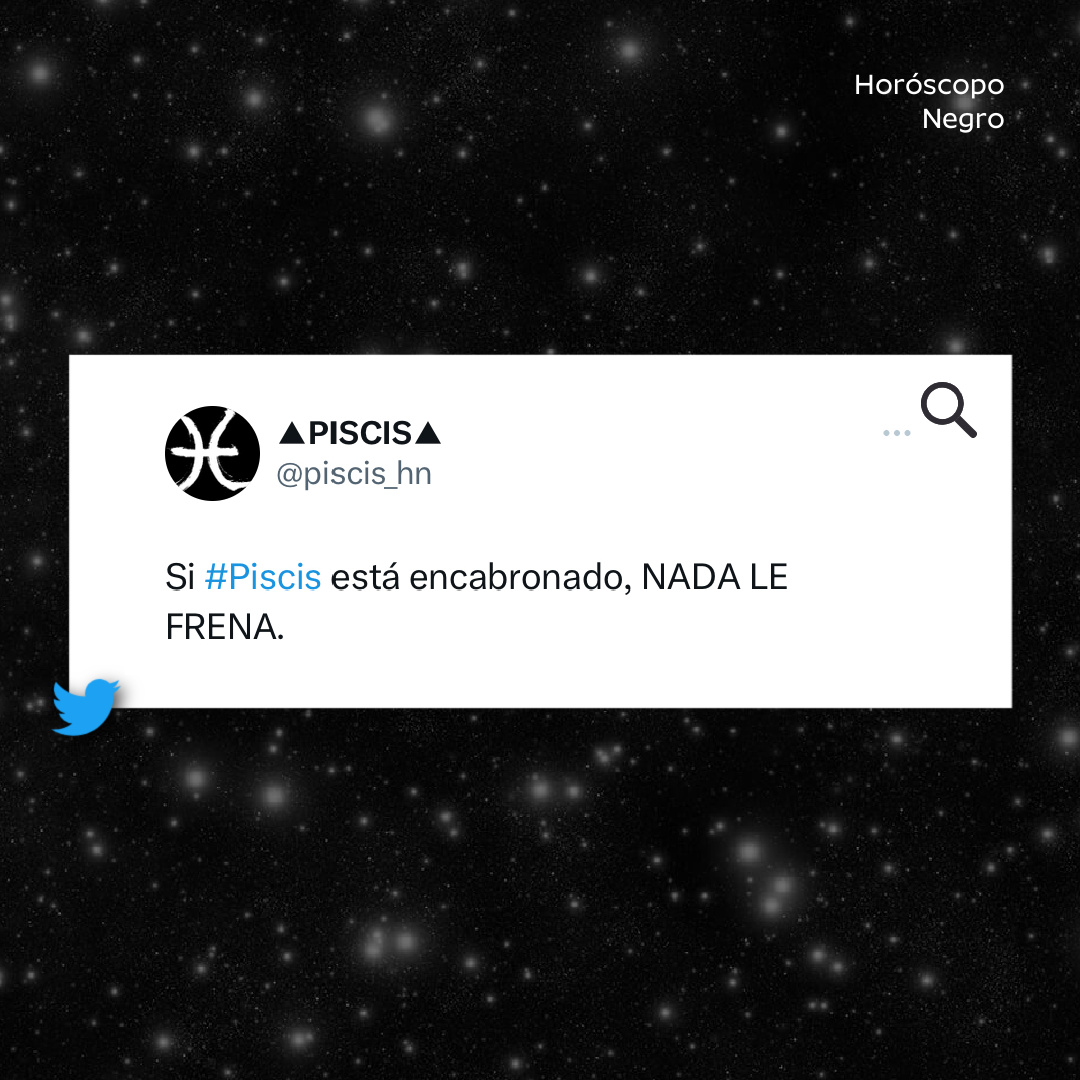 Síguenos en Twitter ➡️ @ piscis_hn ✨🔮✨ #horoscoponegro