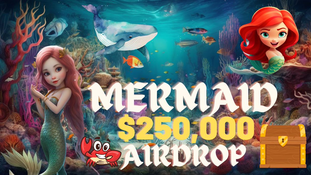 Total Airdrop Pool is 250,000 $MERMAID🎉🎉 Top 1-50 and 4,000 random winner🏆🎉🏆 To Enter ⤵️ ✅ Follow @mermaid_coin ✅ Like Rt/Tag 2 Frnds ✅complete all task gleam.io/SzCod/mermaidc… 3 day⏳ #bigairdrop #Giveaway #Tokengiveway #airdrop #airdroptoken #Airdrops #Token