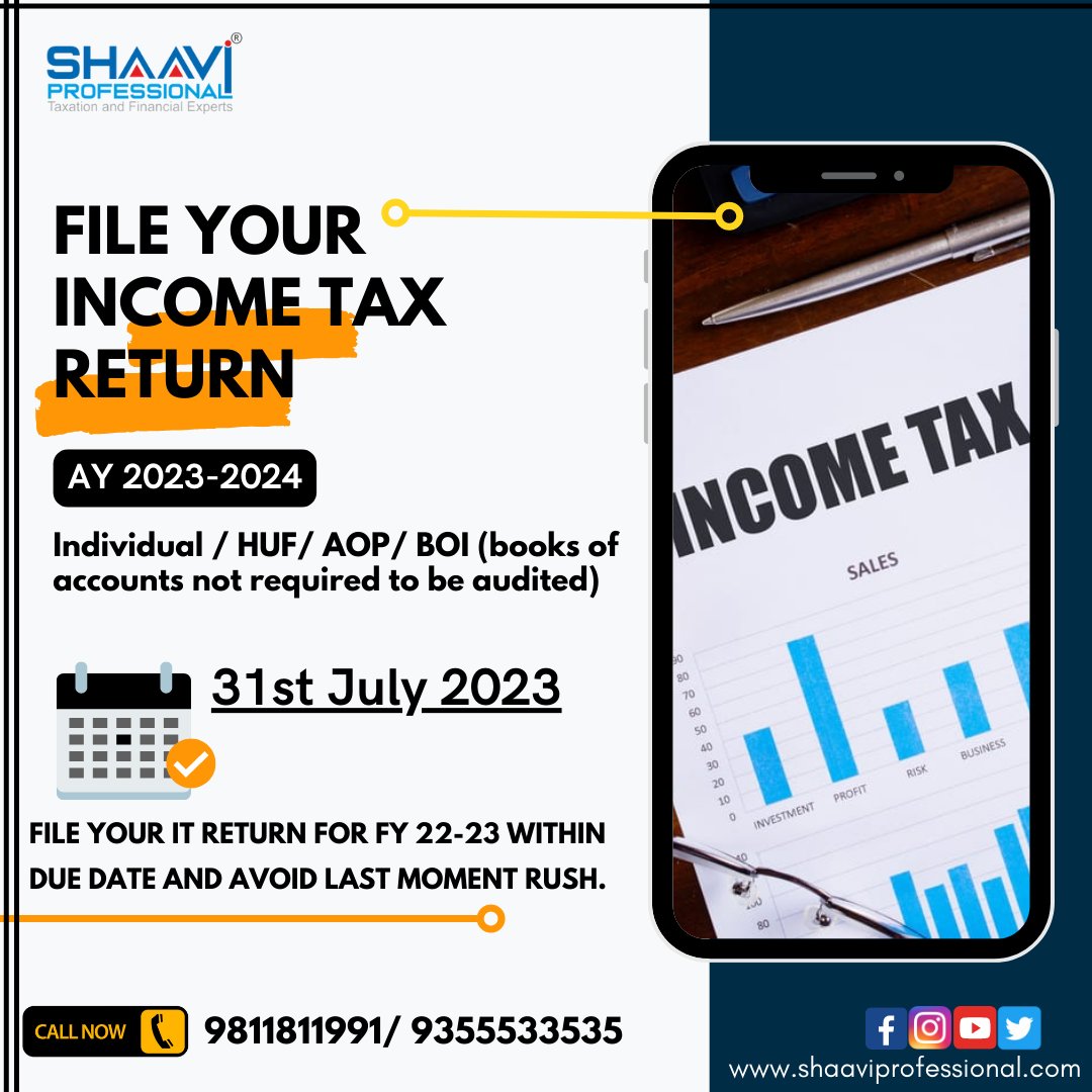 File your IT Return for fy 22-23 within the due date and avoid last moment rush.
File Your ITR Now
👉🏻What are you waiting for give us a Call or WhatsApp: +91-9811811991 / 9355533535

#shaavi #shaaviprofessionalpvtltd #taxrefund #taxseason #taxupdates #taxpayer #TaxTwitter