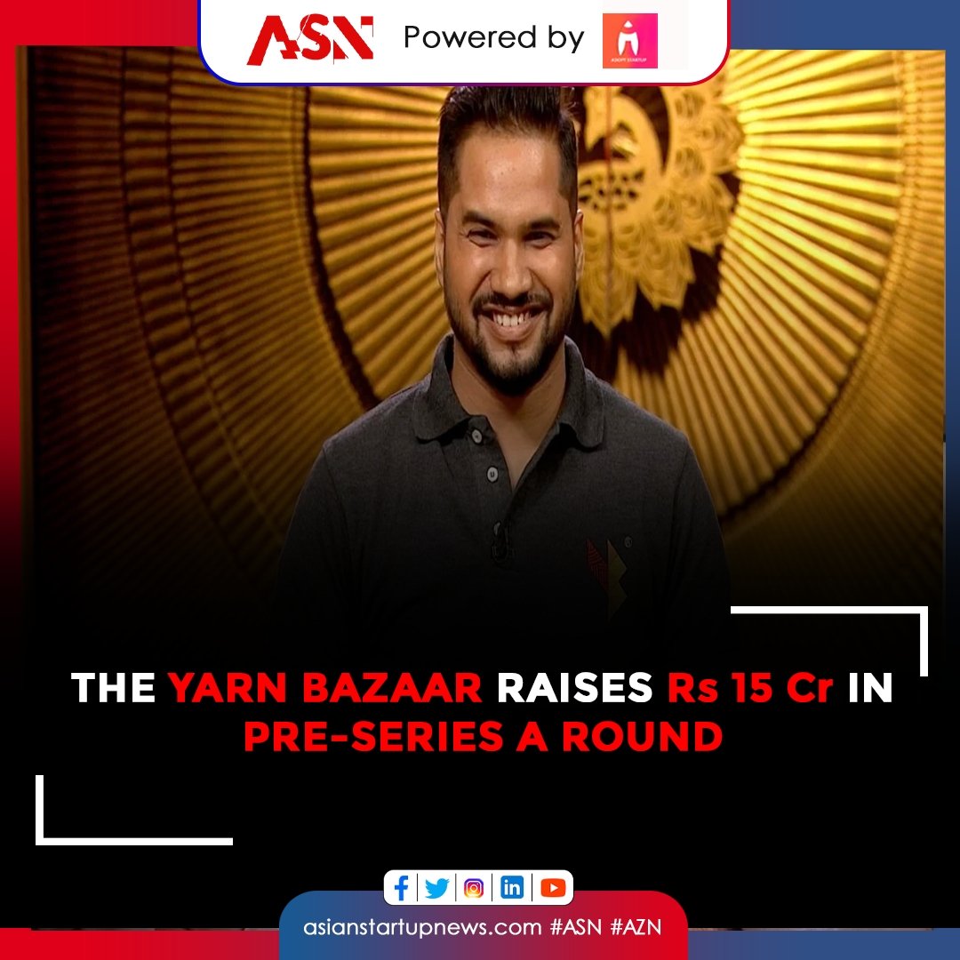 asianstartupnew's tweet photo. #B2B managed marketplace The Yarn Bazaar has raised Rs 15 crore in a pre-Series A round led by the Rajiv Dadlani Group and Equanimity Investments 

@the_yarn_bazaar
#asianstartups #entrepreneurship #innovation #technews #funding  #asianstartupnews #indianstartupnews #asn #azn https://t.co/PmnZyNkf7q