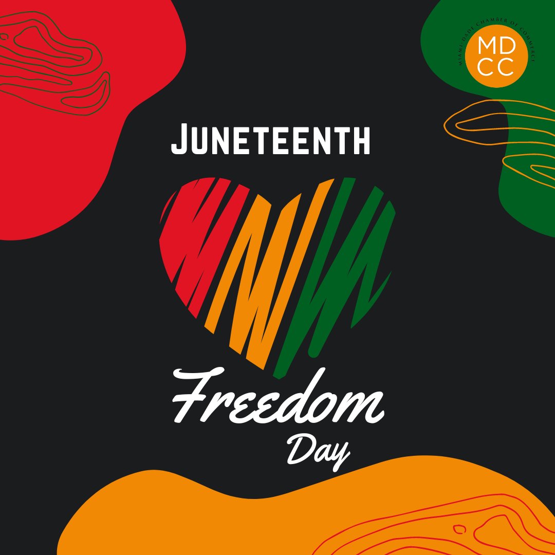 Happy Juneteenth. May we celebrate freedom and work towards future progress.

#miamidadechamber #juneteenth