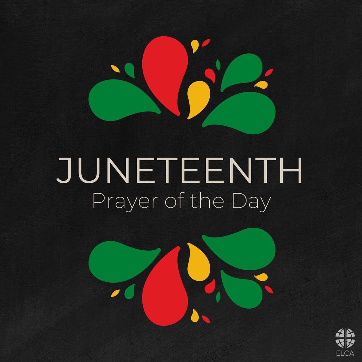 SESynod's tweet photo. From @ELCA - Today we celebrate Juneteenth by giving thanks for freedom and praying for an end to oppression everywhere. Let us heed the words of ELCA Worship's #Juneteenth Observance Prayer of the Day. https://t.co/jZ71QbnRWy
