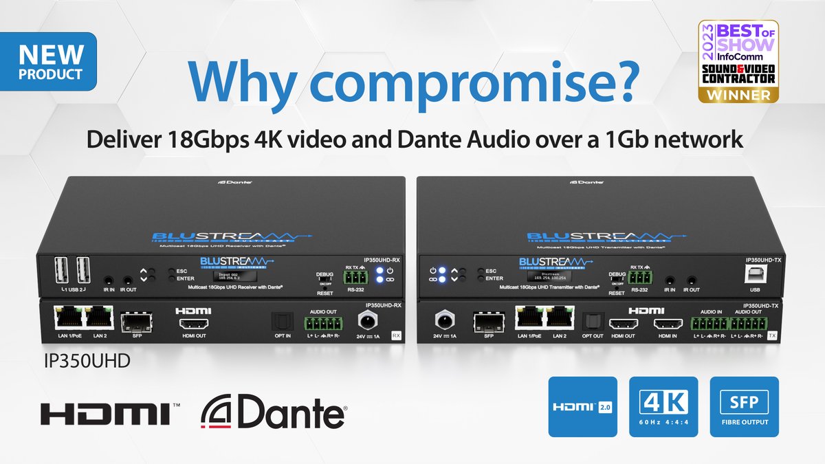 We're pleased to announce that our NEW IP300UHD range of 4K Video over IP solutions have been awarded Best of Show at #Infocomm23 by Sound and Contractor Magazine! #innovation #4K #VOIP #UHD #1Gb #Network #HDMI #Dante #audio #AES67