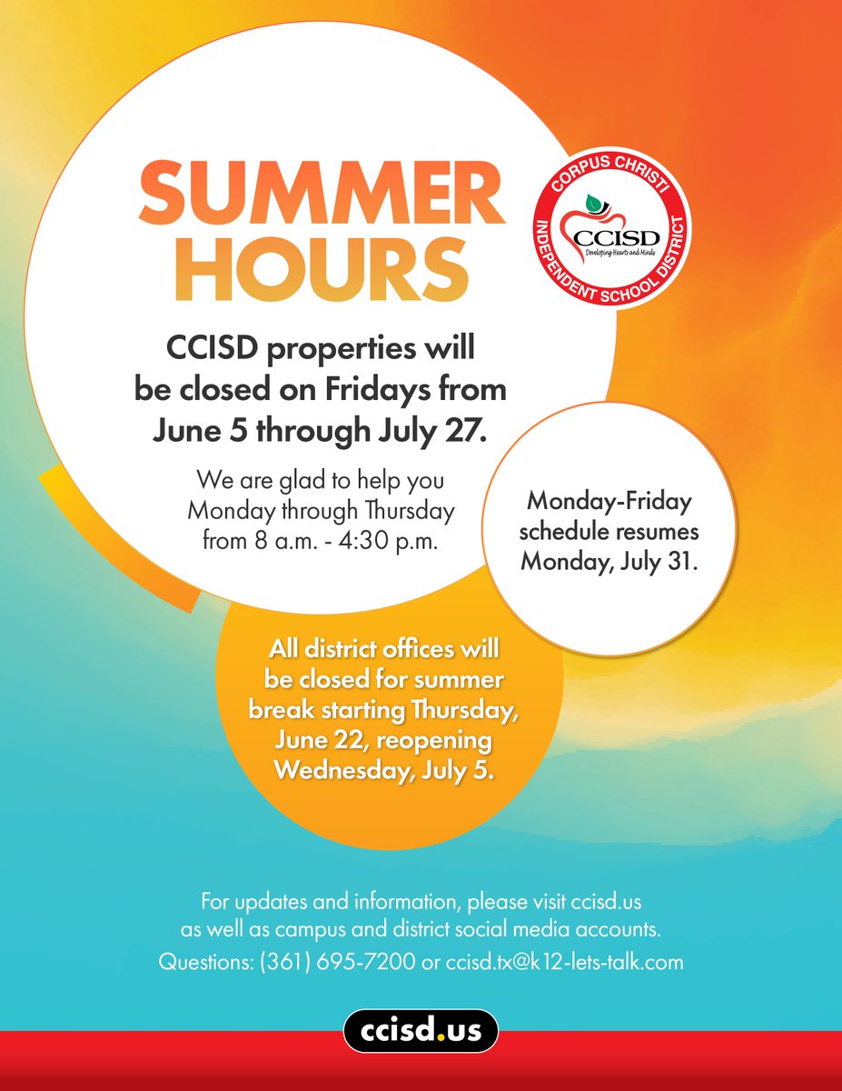 All district offices will be closed for summer break starting Thursday, June 22, reopening Wednesday, July 5.