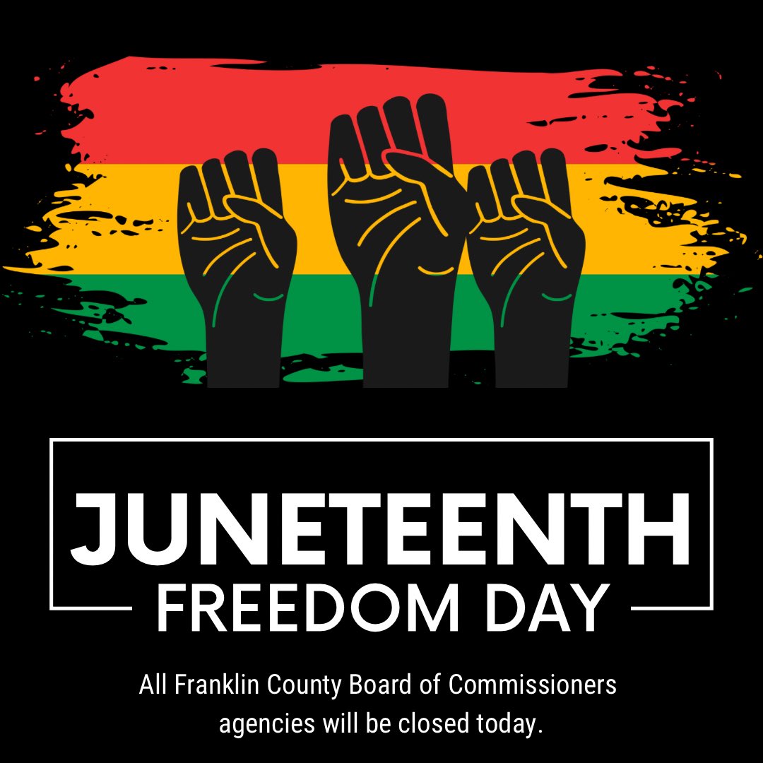 FranklinCoOhio's tweet photo. The commissioners remain dedicated to our nation’s highest ideals and committed to helping it realize the dream of being a more perfect and equitable union for all its residents.
All county offices are closed today in observance of the holiday. #Juneteenth2023 https://t.co/sa7nPjxh7m