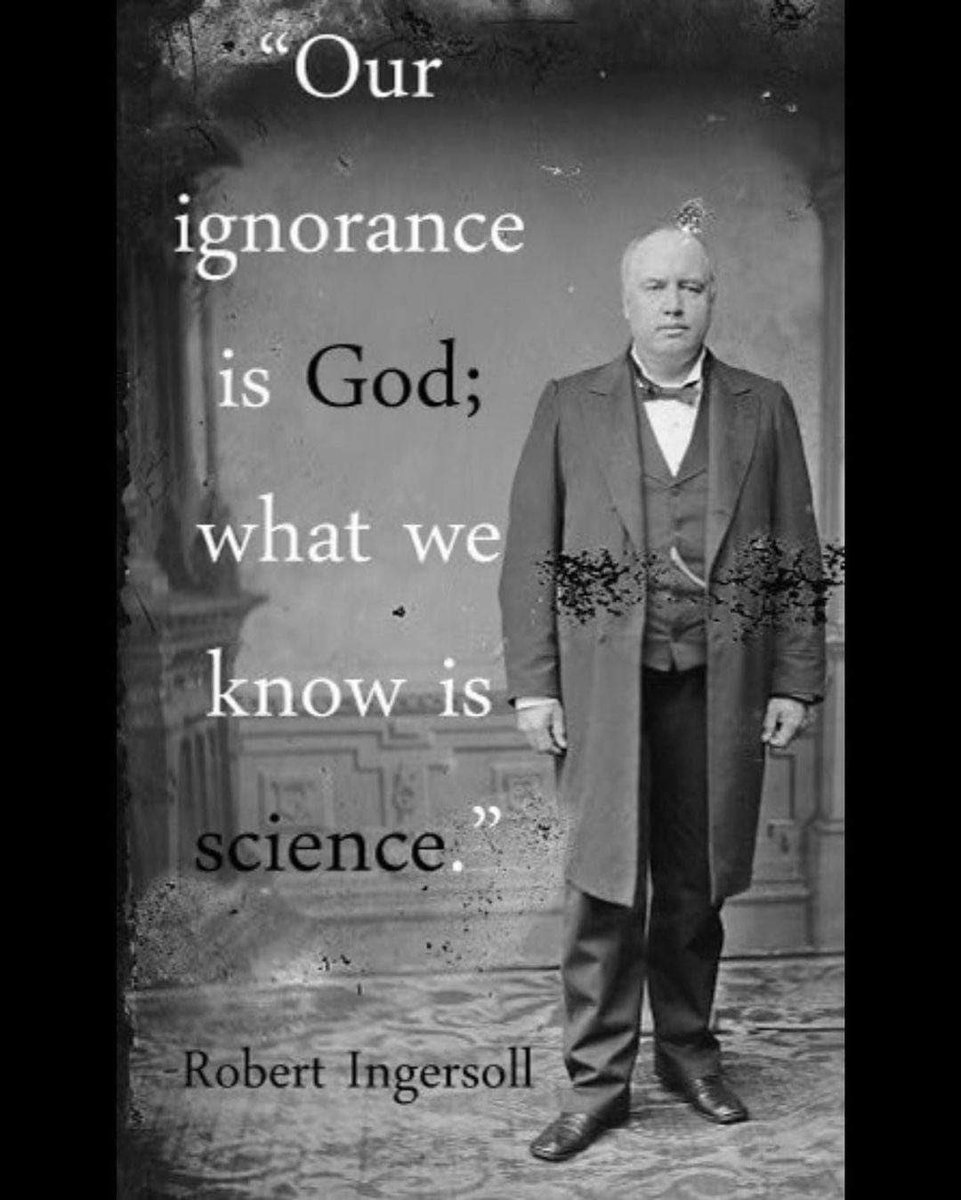 Our ignorance is god