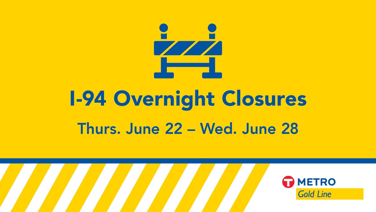 GoldLineBRT's tweet photo. June 22-28 @GoldLineBRT construction will close one direction of I-94 overnight for six nights between I-494/I-694 and Radio Dr/Inwood Ave. Closures begin at 10 p.m. and start with westbound I-94 and then switch to eastbound I-94. More info: https://t.co/xvNTIrV7KN @MnDOTMetro https://t.co/EKEX4mLlg8