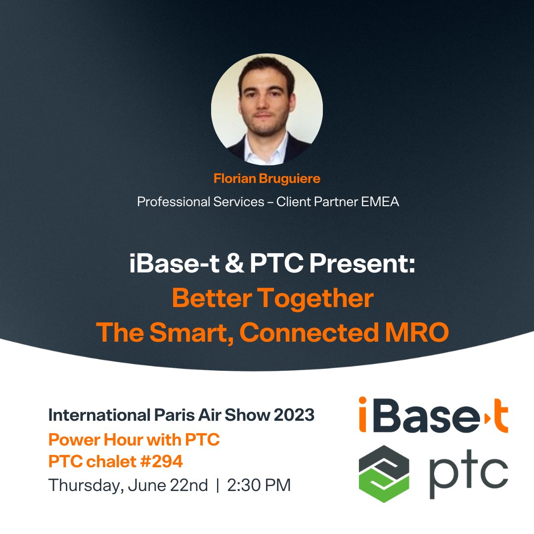 iBASEt_global's tweet photo. Join @FlorianBruguiere from iBase-t and the team from @PTC at the #ParisAirShow.  We'll be joining forces next week during PTC's Power Hour: In Service Digital Twin and Condition Based Maintenance. More on MRO solutions here: https://t.co/EhUluWFzJJ #ComplexMadeSimple https://t.co/UTChthqcbN