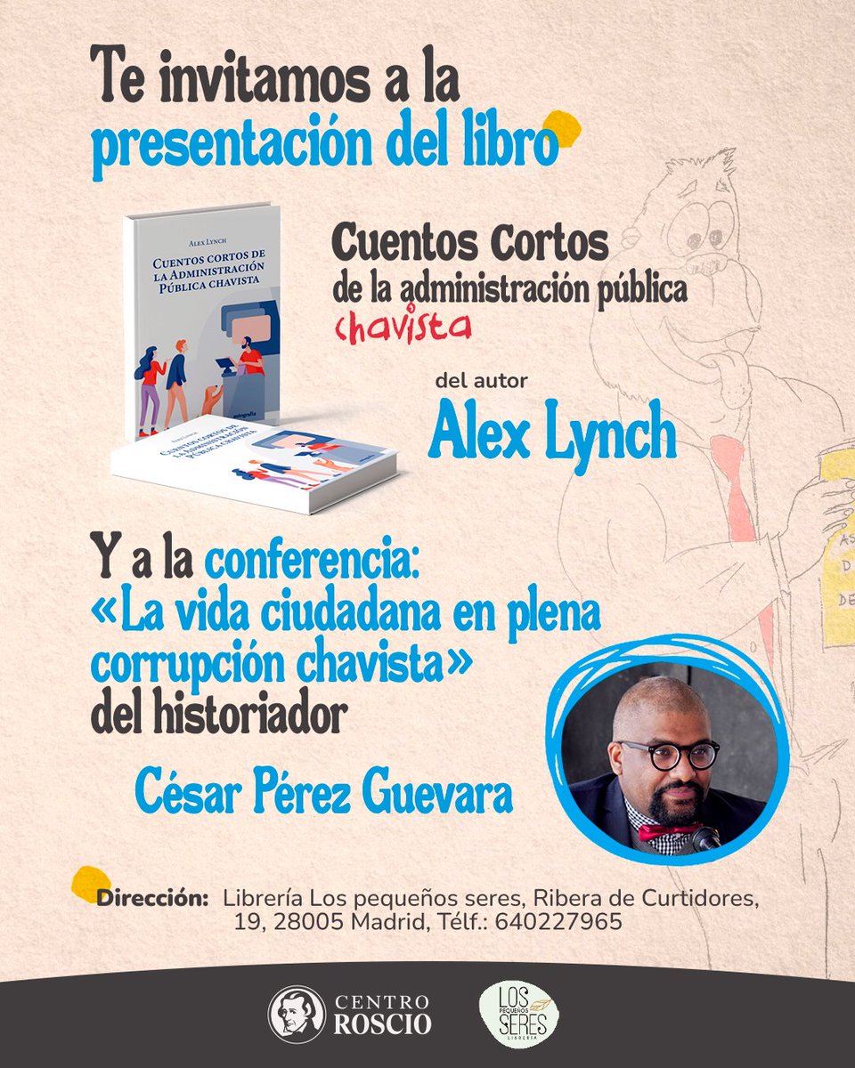 Cordialmente invitados a la presentación de mi más reciente libro Cuentos cortos de la Administración Pública chavista, a cargo de mi amigo <a href="/CPerezGuevara/">César Pérez Guevara</a> presidente del <a href="/CentroRoscio/">Centro Roscio</a> 
1ero de julio a las 19:30 en la librería Los Pequeños Seres (Madrid)
