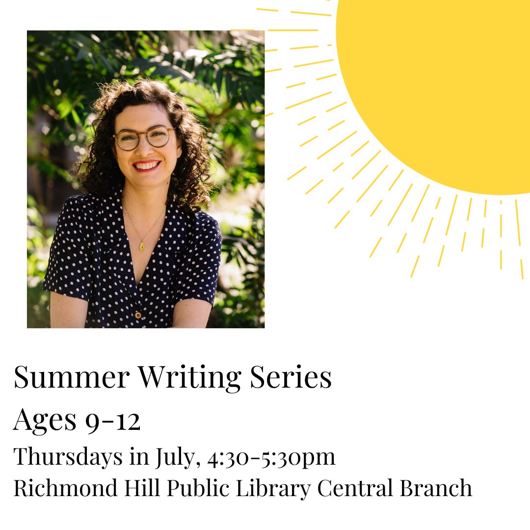 Do you know a young writer, age 9-12? I'm running a summer writing series @RichmondHillPL Thursdays in July: rhpl.ca/whats-on/calen…