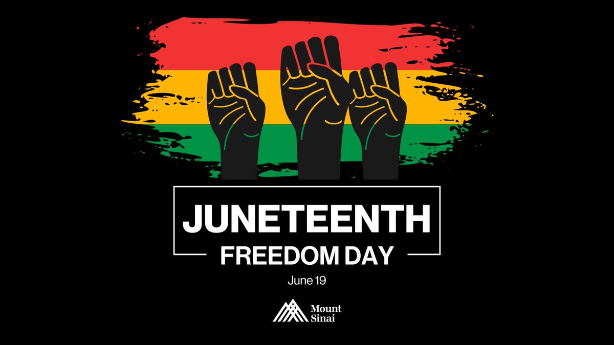 Mount Sinai is proud to celebrate and recognize #Juneteenth. This day commemorates the emancipation of enslaved African Americans on June 19, 1865. We proudly honor the resilience, strength, and contributions of African Americans throughout history.
