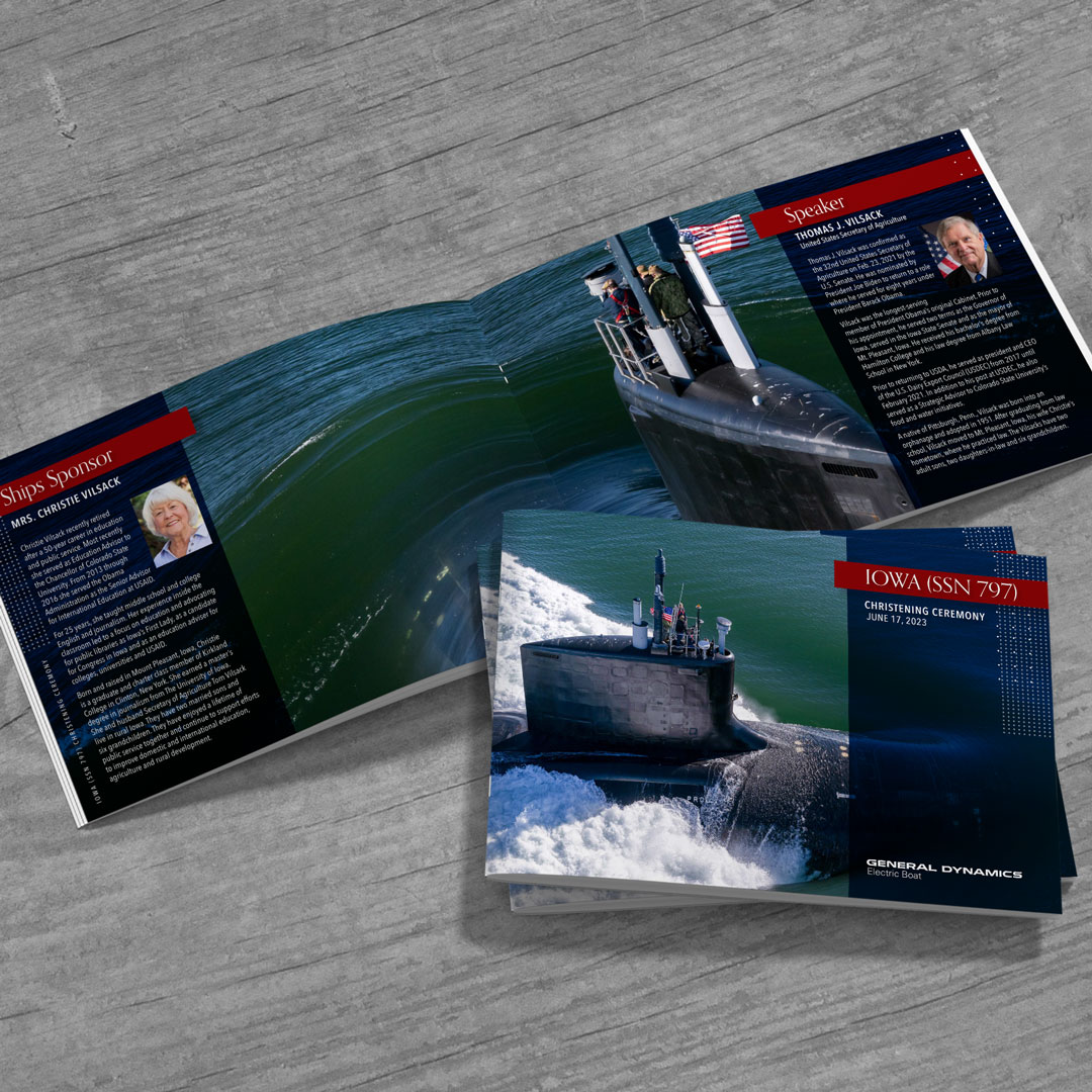 Such an honor to design the General Dynamics Electric Boat Christening brochure for the Iowa (SSN 797). Christened 6.17.23
smizerdesign.com #smizerdesign 
#gdelectricboat #electricboat #gdeb #ebbuilt #christening #submarines #submarinecapitaloftheworld #ssn797